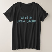 Verkabelt für den Iconischen Status-T - Shirt (Design vorne)