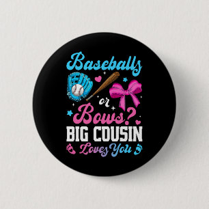 Verkaufen oder Bows Big Cousin Lieben Sie Funny Ge Button