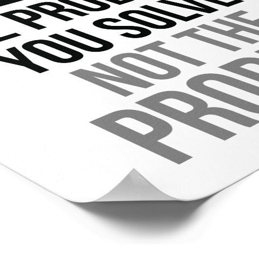 Verkaufen Sie das Problem, das Sie lösen Poster (Ecke)