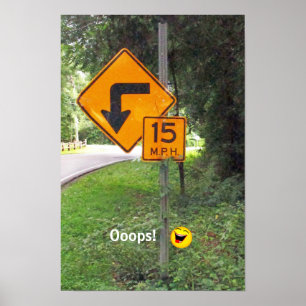 Verkehrsschild mit unbeabsichtigter humorvoller Na Poster