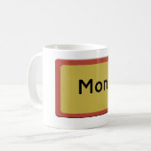 Verkehrsschild Mons Kaffeetasse (Vorderseite Links)