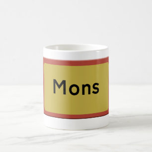 Verkehrsschild Mons Kaffeetasse