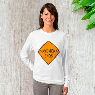 Verkehrswarnschild Straßenende T-Shirt