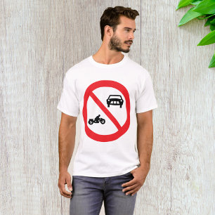 Verkehrszeichen Keine Fahrzeuge T-Shirt