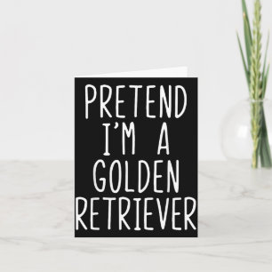 Verkleide Mich Als Golden Retriever Hund Kostüm Ha Karte