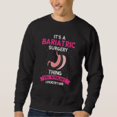 Verkleinerungsfortschritt Magenbypass-Chirurgie 1 Sweatshirt (Vorderseite)