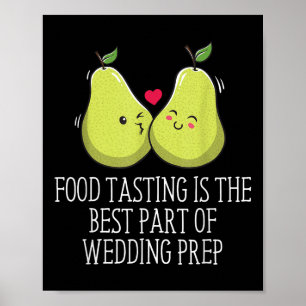 Verkostung der besten Teil der Hochzeit Prep Funny Poster