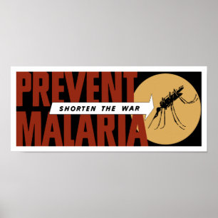 Verkürzung des Krieges — Malaria verhindern Poster