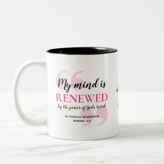 VERLÄNGERTE MIND Positive Christlich Affirmation Zweifarbige Tasse (Links)
