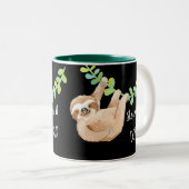 Verlangsamen Sie es Sloth-Kaffee-Tasse Zweifarbige Tasse (VorderseiteRechts)