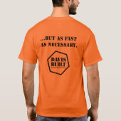 VERLANGSAMEN SIE, WIE MÖGLICH… (Schwarzes/Orange) T-Shirt (Rückseite)