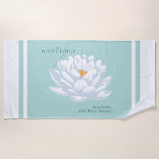 Verlangsamt, nicht zu spät - der weiße Lotus Strandtuch