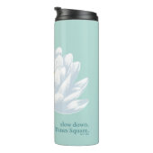 Verlangsamt, nicht zu spät - der weiße Lotus Thermosbecher (Nach rechts gedreht)