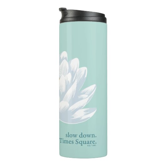 Verlangsamt, nicht zu spät - der weiße Lotus Thermosbecher (Nach rechts gedreht)