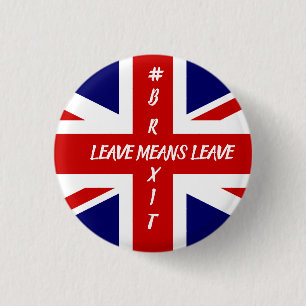 Verlass bedeutet Verlass #Brexit Button