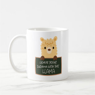 Verlass dein Drama mit diesem Lama-Feuer Kaffeetasse
