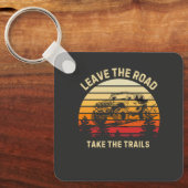 Verlass der Straße, nimm die Trails - Adventure Aw Schlüsselanhänger (Vorderseite)