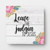 Verlass des Richters auf Jesus Tabletop Plaque Fotoplatte (Vorderseite)