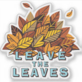 Verlass die Blätter gefallen links Aufkleber (Vorderseite)