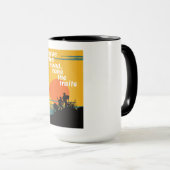 Verlass die Straße, nimm die Wege. Tasse (VorderseiteRechts)