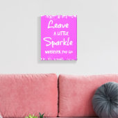 Verlass ein wenig Sparkle, wohin du willst Leinwanddruck (Insitu (Wohnzimmer))