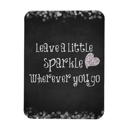 Verlass ein wenig Sparkle, wohin du willst Magnet (Vertikal)