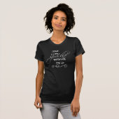Verlass ein wenig Sparkle, wohin du willst T-Shirt (Vorne ganz)