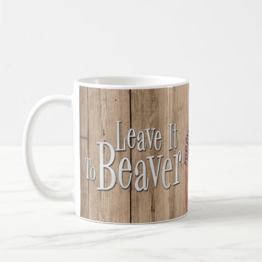 Verlass es an Beaver Kaffeetasse (Links)