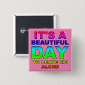 Verlass Me Alone Funny Button Abzeichen Button (Vorne & Hinten)