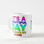Verlass mich allein mit einem lustigen Mug oder Re Kaffeetasse (Vorderseite Links)