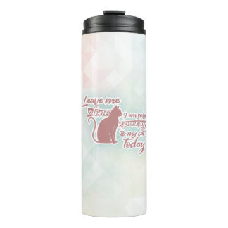 Verlass mir allein, dass ich heute nur mit meiner thermosbecher