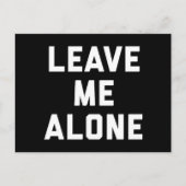 Verlass mir allein Funny Zitat Postkarte (Vorderseite)