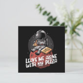 Verlass mir allein mit meiner Pizza (Stehend Vorderseite)
