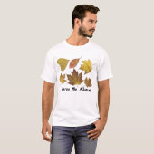 Verlass mir allein! T-Shirt (Vorne ganz)