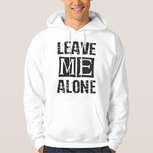 Verlass mir alleine hoodie (Vorderseite)