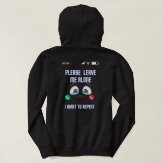 Verlass mir bitte, dass ich nur Gewollt habe, T - Hoodie