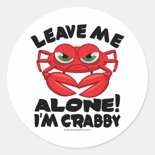 Verlass mir, ich bin Crabby Runder Aufkleber (Vorderseite)