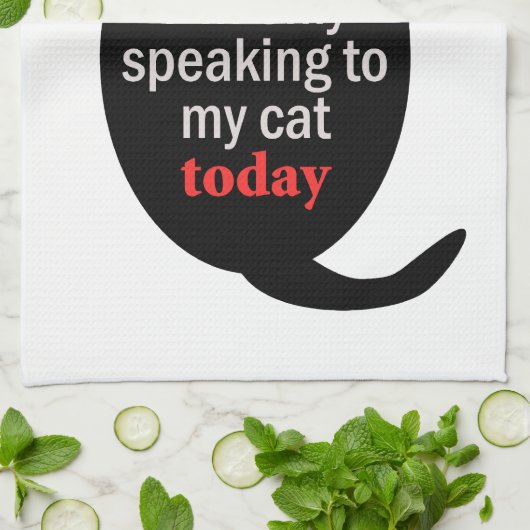 Verlass mir, ich spreche heute nur mit meiner Katz Geschirrtuch (Gefaltet)