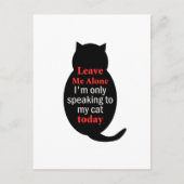 Verlass mir, ich spreche heute nur mit meiner Katz Postkarte (Vorderseite)