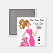 "Verlass niemals Zuhause ohne dein Tiara!" Magnet (Vorderseite/Rückseite)