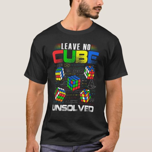 Verlass No Cube Ungelöste Funny Speed Math T-Shirt (Vorderseite)