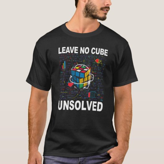 Verlass No Cube Ungelöste Speed Cubing Math 2 T-Shirt (Vorderseite)