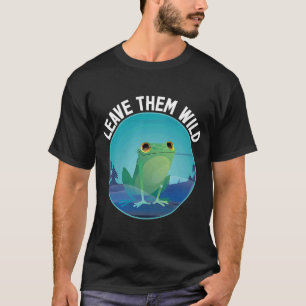 Verlass von Wildfrosch in Naturschutzgebiet T-Shirt