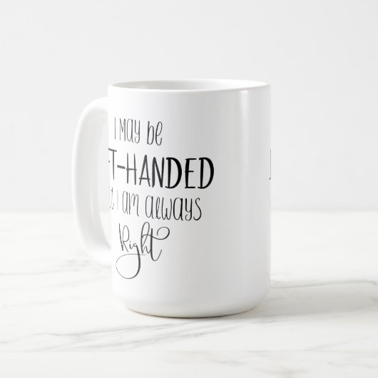 Verlassen, aber ich bin immer recht lustig Spaß Kaffeetasse (Vorderseite Links)