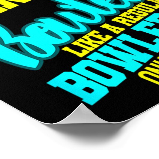 Verlassen Bowler Bowl Byll Spaß Bowling Striker Poster (Ecke)