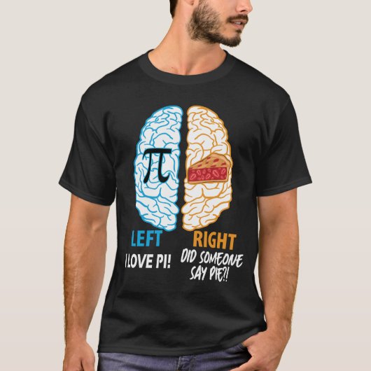 Verlassen Brain Right Brain Pi T-Shirt (Vorderseite)