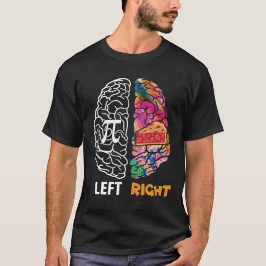 Verlassen Brain Right Brain Pi T-Shirt (Vorderseite)