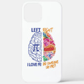 Verlassen Brain Right Brained Funny Pi Case-Mate iPhone Hülle (Rückseite)