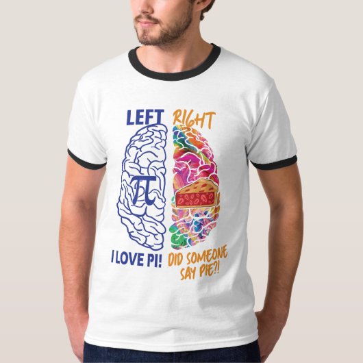 Verlassen Brain Right Brained Funny Pi T-Shirt (Vorderseite)
