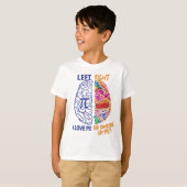 Verlassen Brain Right Brained Funny Pi T-Shirt (Vorne ganz)